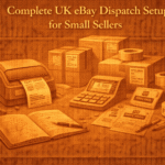 EBay Dispatch Setup for Small Sellers