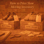 How to Price Slow Moving Inventory